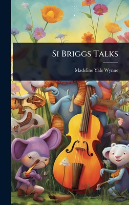 Si Briggs Talks 1023650444 Book Cover