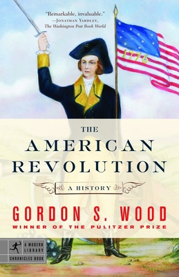 The American Revolution: A History 0812970411 Book Cover