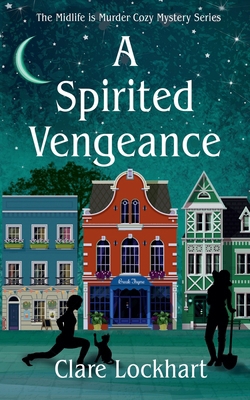 A Spirited Vengeance 0995267480 Book Cover