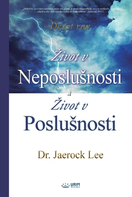 Zivot v Neposlusnosti a Zivot v Poslusnosti(Czech) [Czech] B084QHPCYC Book Cover