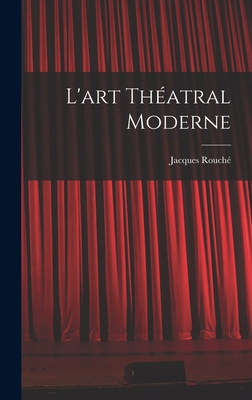 L'art théatral moderne [French] B0BM8D3C22 Book Cover