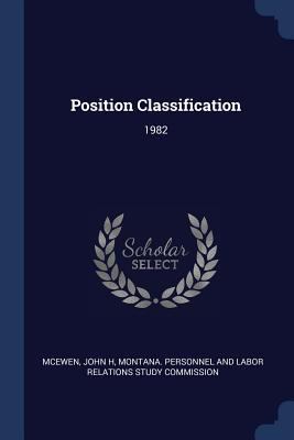 Position Classification: 1982 1377047539 Book Cover