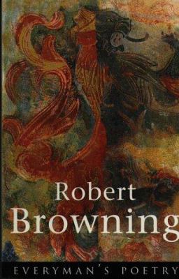 Robert Browning (Everyman's Poetry Series) 046087893X Book Cover