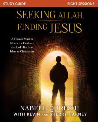 Seeking Allah, Finding Jesus Study Guide: A For... 0310526663 Book Cover