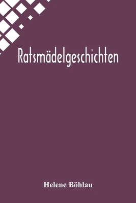 Ratsmädelgeschichten [German] 9356573581 Book Cover