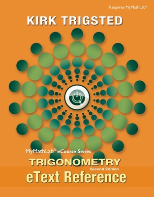 Etext Reference for Trigsted Trigonometry 0321869788 Book Cover