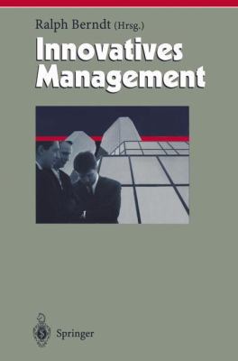 Innovatives Management [German] 3642631223 Book Cover