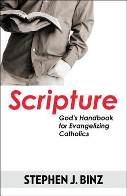 Scripture: God's Handbook for Evangelizing Cath... 1612787010 Book Cover
