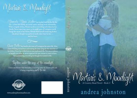 Paperback Martinis & Moonlight : (A Country Road Novel - Book 3) Book