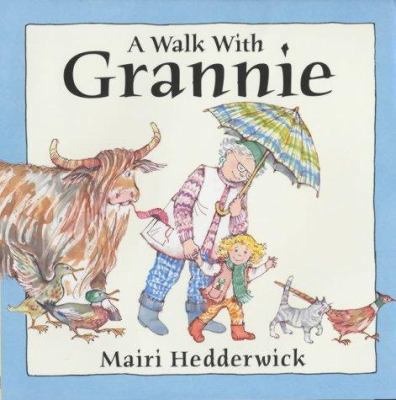 A Walk With Grannie 034086642X Book Cover