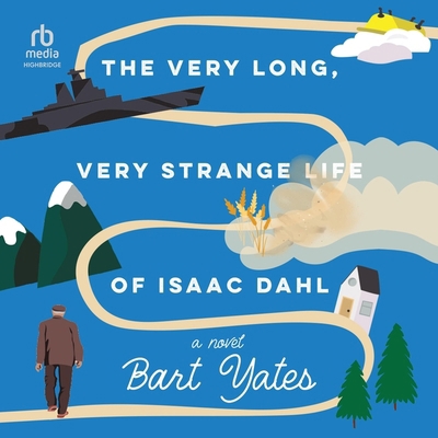 The Very Long, Very Strange Life of Isaac Dahl            Book Cover