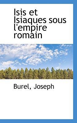 Isis et Isiaques sous l'empire romain 1113379596 Book Cover