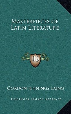 Masterpieces of Latin Literature 1163326496 Book Cover