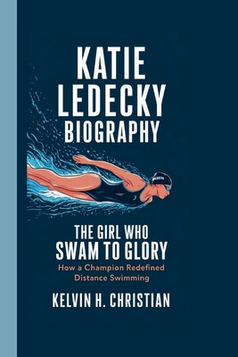 Katie Ledecky Biography: The Girl Who Swam to G...            Book Cover