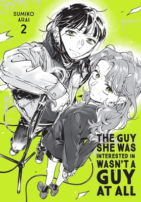 The Guy She Was Interested in Wasn't a Guy at A... B0DF7274KN Book Cover