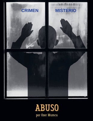 Abuso [Spanish] B0FR7V7RYH Book Cover