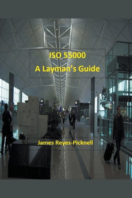 ISO 55000: A Layman's Guide B098W78LPJ Book Cover