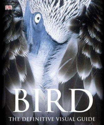 Bird: The Definitive Visual Guide [With CD] 075663153X Book Cover