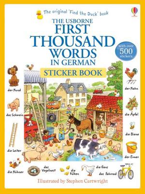 First Thousand Words German Sticker Book 1409580245 Book Cover