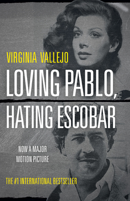 Loving Pablo, Hating Escobar 0385690134 Book Cover