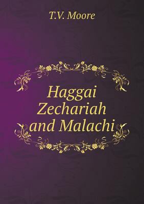 Haggai Zechariah and Malachi 5518732694 Book Cover