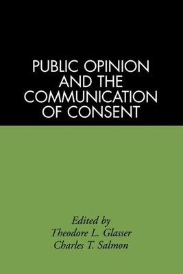 Public Opinion and the Communication of Consent 0898624053 Book Cover