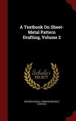 A Textbook on Sheet-Metal Pattern Drafting, Vol... 1297668847 Book Cover