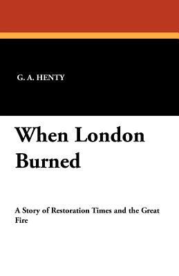 When London Burned 1434418731 Book Cover