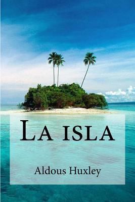 La isla [Spanish] 1530605172 Book Cover