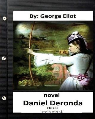 Daniel Deronda (1876) NOVEL By: George Eliot ( ... 153297440X Book Cover