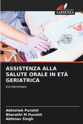 Assistenza Alla Salute Orale in Età Geriatrica [Italian] 6207439848 Book Cover