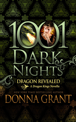 Dragon Revealed: A Dragon Kings Novella 1713570173 Book Cover