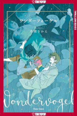 Wandervogel, Volume 1 1427885052 Book Cover