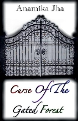 Curse Of The Gated Forest 1638509891 Book Cover