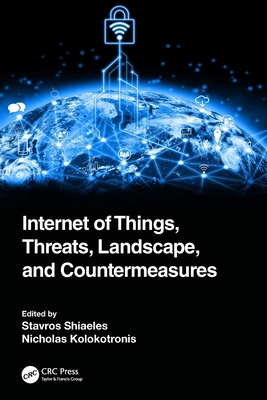 Internet of Things, Threats, Landscape, and Cou... 0367766159 Book Cover