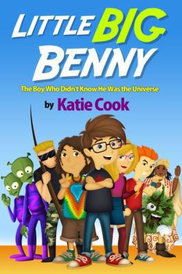 Little Big Benny: The Boy Who Didn't Know He Wa... 098835540X Book Cover