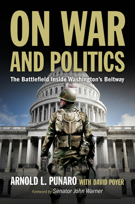 On War and Politics: The Battlefield Inside Was... 1682479412 Book Cover