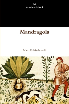 Mandragola [Italian] 129152925X Book Cover