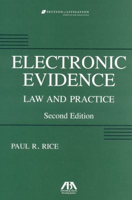 Electronic Evidence: Law and Practice 1604420847 Book Cover