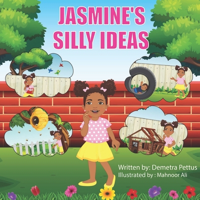 Jasmine's Silly Ideas            Book Cover