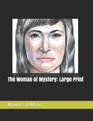 The Woman of Mystery: Large Print 1070609951 Book Cover