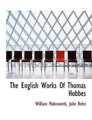 The English Works of Thomas Hobbes 1140413635 Book Cover