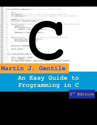 An Easy Guide to Programming in C, Second Edition 1475063350 Book Cover