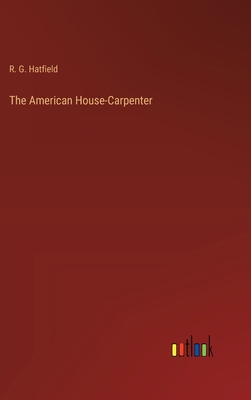 The American House-Carpenter 3368169734 Book Cover