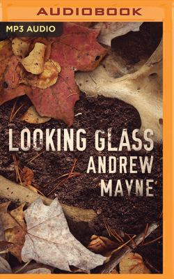 Looking Glass 1543626815 Book Cover