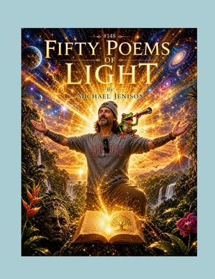 Fifty Poems of Light 1105352501 Book Cover