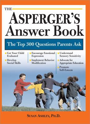 The Asperger's Answer Book: Professional Answer... B001TOQQE0 Book Cover