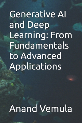 Generative AI and Deep Learning: From Fundament...            Book Cover