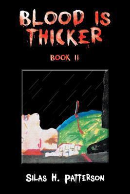 Blood Is Thicker Book II 1481717049 Book Cover