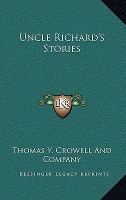 Uncle Richard's Stories 1168871352 Book Cover